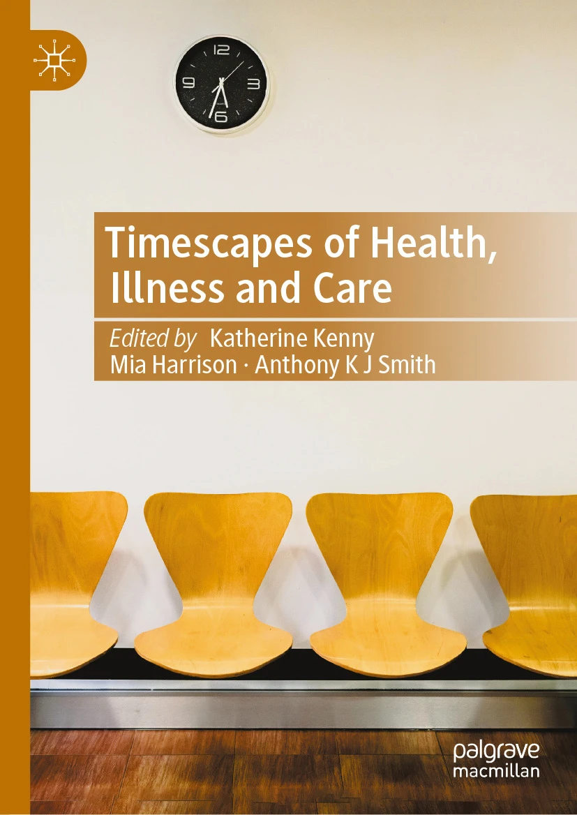 'Timescapes of Health, Illness and Care' brings together cutting-edge theoretical work across a range of disciplines in service of developing better understandings of the nature and experience of time in relation to health, illness and care. bit.ly/48rokDe