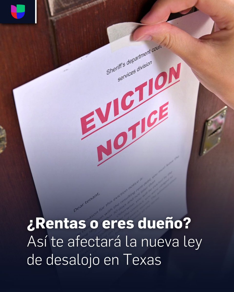 En Texas cambian los desalojos y las reglas: esto debes saber 👉🏻 uni.vi/XpJj106jlq9