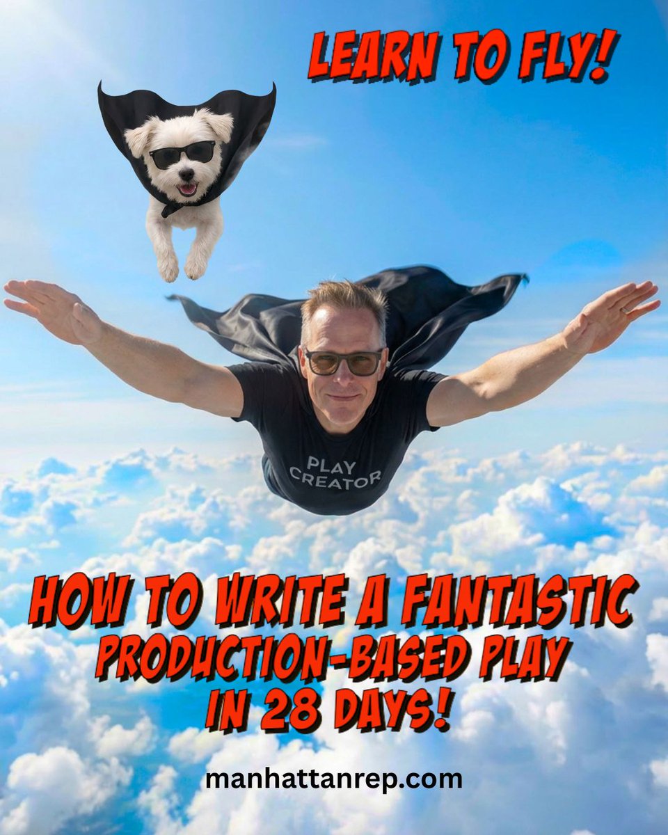 ManhattanRep's tweet image. LEARN TO FLY For beginners and seasoned pros!
A Two-Part Live Event with Ken Wolf, Playwright, Off-Broadway Director &amp;amp; Producer, Artistic Director, Manhattan Rep. 

More info:

manhattanrep.com/28dayplay

#playwriting #plays #drama #comedy #writing #stage #play #betterway #fun