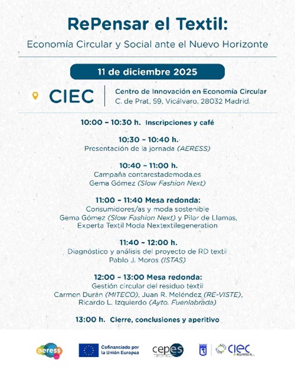 ♻️RePensar el Textil: Economía Circular y Social ante el Nuevo Horizonte

📅11 diciembre
🕙10- 13:30h
📍<a href="/CIEC_Madrid/">CIEC MADRID</a>

🔍Explorando los retos del sector #textil y cómo avanzar hacia modelos sostenibles y responsables

🔗Inscripción
shre.ink/qLGB

#SomosEconomíaSocial