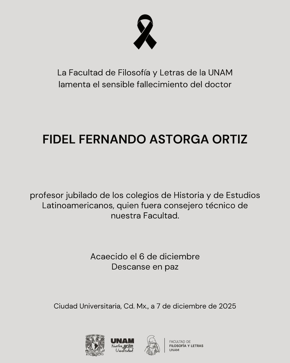 filos_unam's tweet photo. La Facultad de Filosofía y Letras lamenta el sensible fallecimiento del doctor Fidel Fernando Astorga Ortiz. Descanse en paz. https://t.co/GjNl0ydtwy