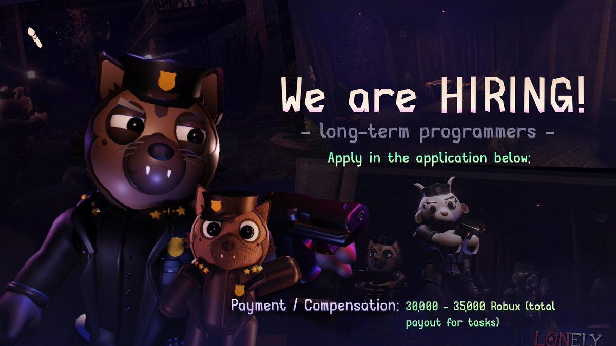 LonelyDomicile's tweet image. WE’RE OPENING LONG-TERM PROGRAMMER APPLICATIONS!! 🥳
Can code all aspects of gameplay: player mechanics, AI, puzzles, cutscenes &amp;amp; more! 
💸Pay: Up to 30,000–35,000 Robux for full Chapter 1 completion!
👉 Apply here: forms.gle/ozLAnRMfPLjPMG…

#roblox #piggyroblox #piggy #robloxdev