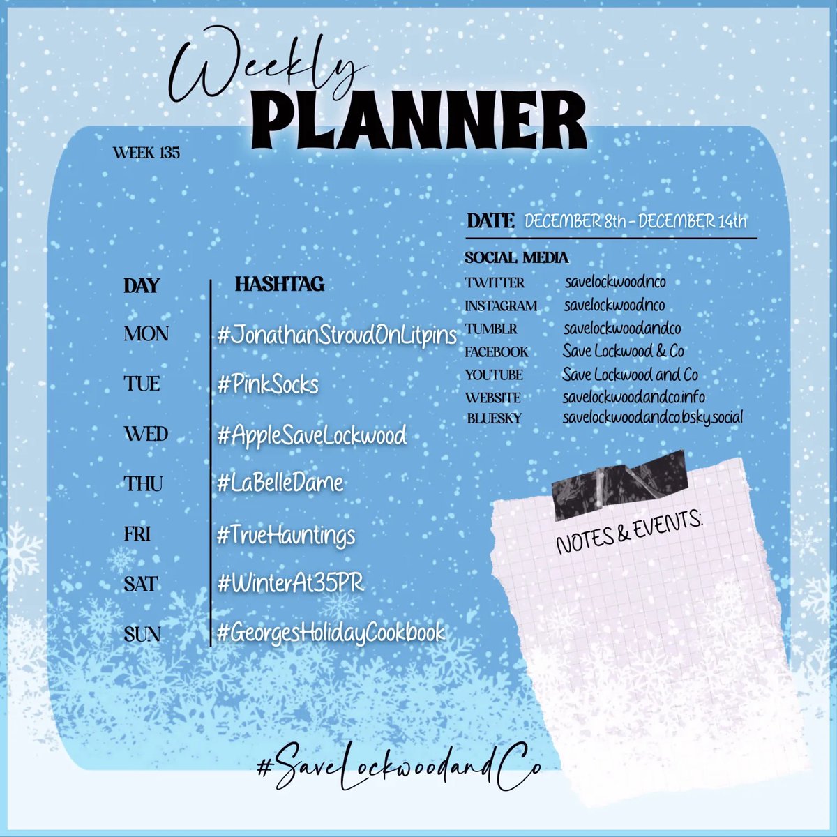 savelockwoodnco's tweet photo. Monday - #JonathanStroudOnLitpins 
Tuesday - #PinkSocks 
Wednesday - #AppleSaveLockwood 
Thursday - #LaBelleDame 
Friday - #TrueHauntings 
Saturday - #WinterAt35PR 
Sunday - #GeorgesHolidayCookbook

GRAPHIC: @detectedwin https://t.co/j5xwrmA3yF