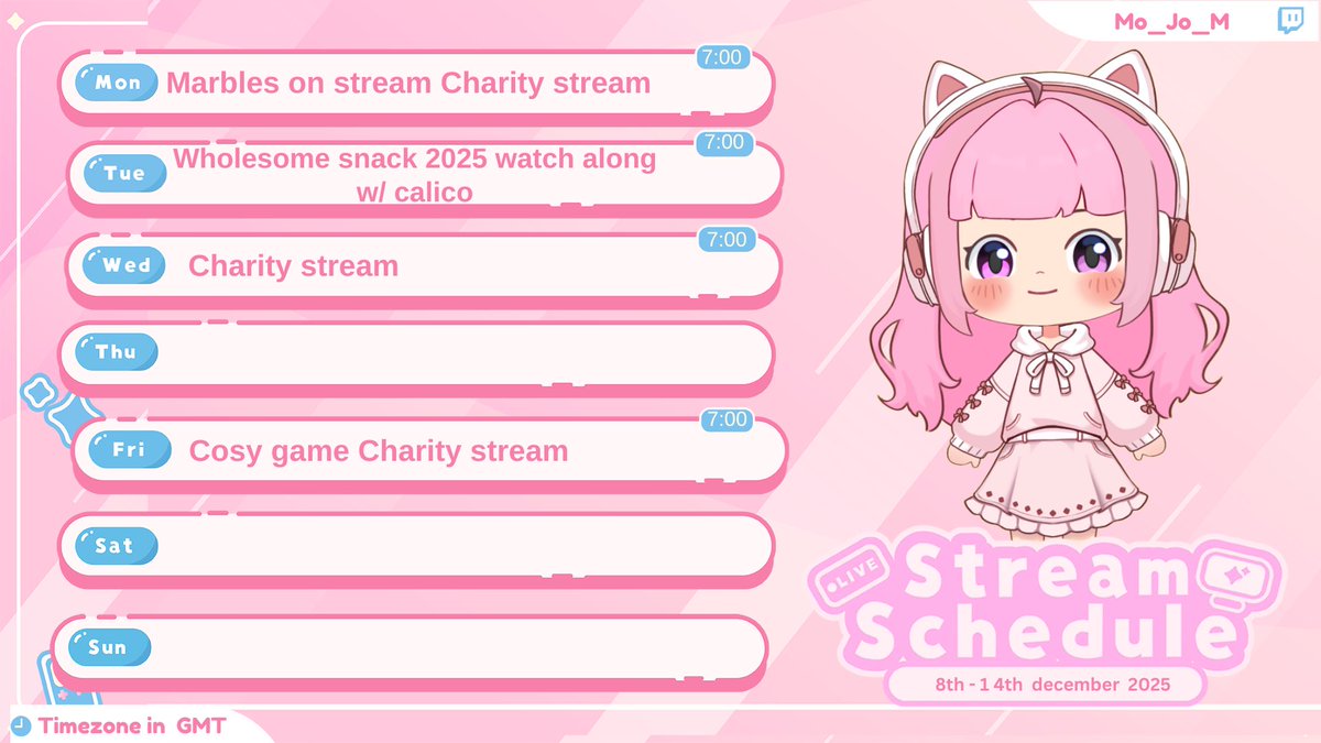 stream schedule,

week commencing 08/12/25 - 14/12/25