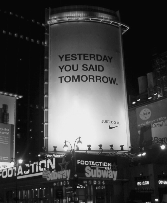 GM CT 

Yesterday was the best time...
Today is another chance... 
Tomorrow might just be too late

Just do it today