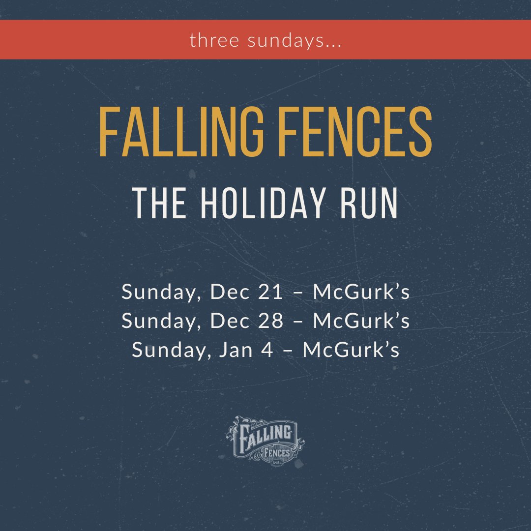 FallingFences's tweet image. Three Sundays at McGurk’s:
Dec 21  
Dec 28  
Jan 4

The Holiday Run.
See ya Sunday.