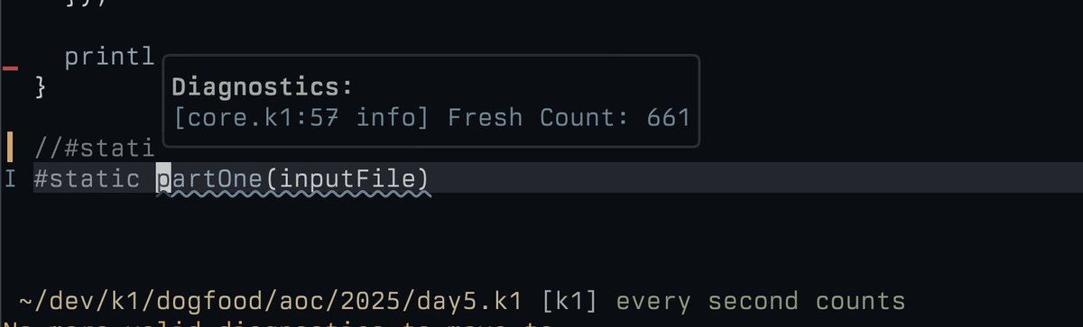 kolemannix's tweet image. Falling behind on Advent of Code; busy weekend with the family!

I did however make some enhancements to allow emitting diagnostic messages from compile-time code *without* having to generate an error; this allows for my live-coding workflow with much less of the color Red!