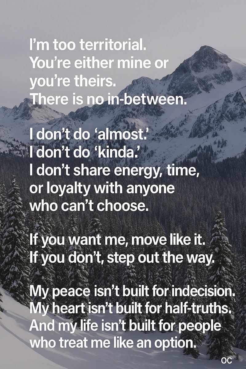 OutdoorsyConner's tweet image. #OC
#OutdoorsyConner
#NoInBetween
#LoyaltyOnly
#AllOrNothingEnergy
#TerritorialLove
#ChooseMeOrLoseMe
#MoveWithIntention
#NoHalfTruths
#RespectMyEnergy
#KnowYourWorth
#HighValueMindset
#ProtectYourPeace
#ModernRelationships
#EmotionalIntelligence
#UnapologeticEnergy