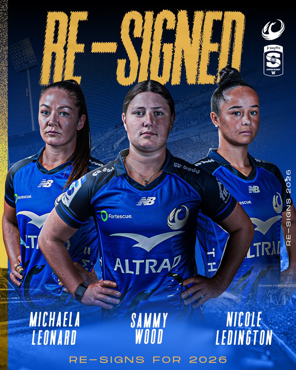 westernforce's tweet photo. ▶️ Time to start the #SuperW re-signings
Mac, Sammy & Nicole are on board for the 2026 season ✍️
Read more ⤵️⤵️
https://t.co/aVR0u87DOe
#StrongerTogether https://t.co/nQbVrb29nE