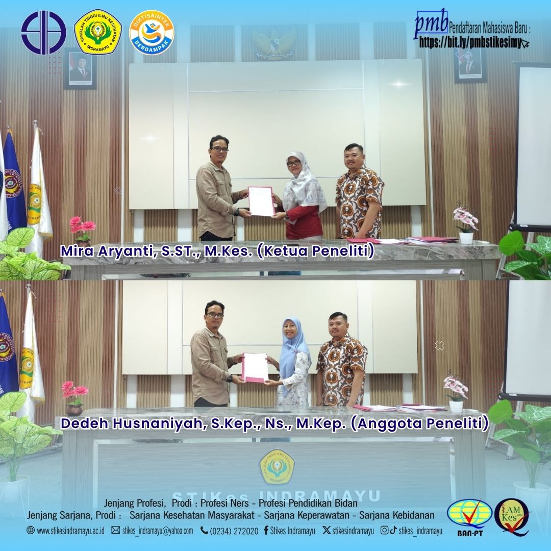 PENANDATANGANAN KONTRAK HIBAH INTERNAL STIKes INDRAMAYU PROGRAM PENELITIAN DAN PENGABDIAN KEPADA MASYARAKAT DIREKTORAT PENELITIAN DAN PENGABDIAN KEPADA MASYARAKAT SEMESTER GANJIL T.A 2025/2026

Pendaftaran PMB STIKes Indramayu T.A 2026/2027
Online : bit. ly/pmbstikesimy