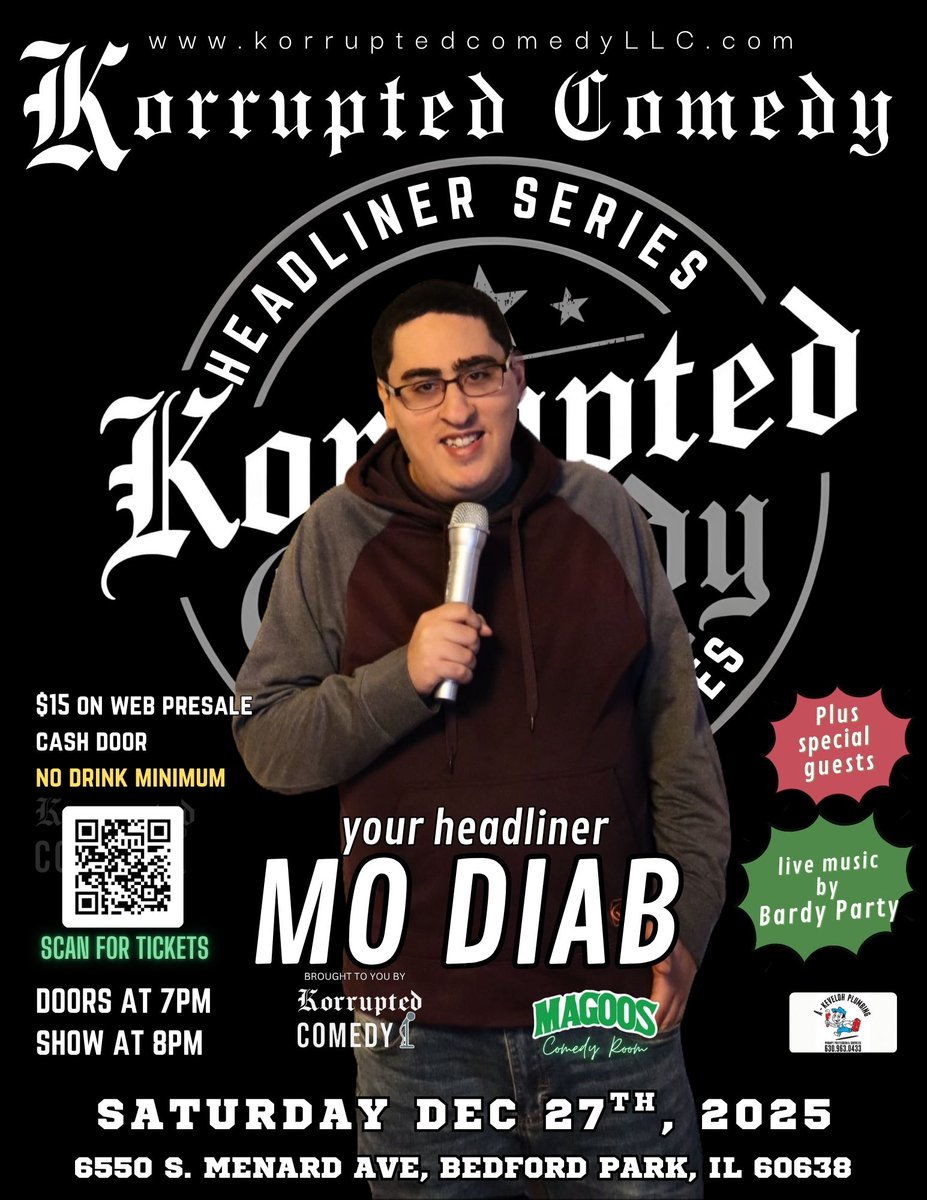 Upcoming Shows!
Cali Edition: December 11, 18, 26
<a href="/fatsalsdeli/">Fat Sal's Deli</a> in Hollywood, CA 
(Rawkn News Comin!)

ChiLand Edition: December 27
Magoo's in Bedford Park, IL 

#Chicago #LosAngelesCA #Hollywood #standupcomedy #KorruptedComedy #FatSals #ClubFatSals 

korruptedcomedyllc.com