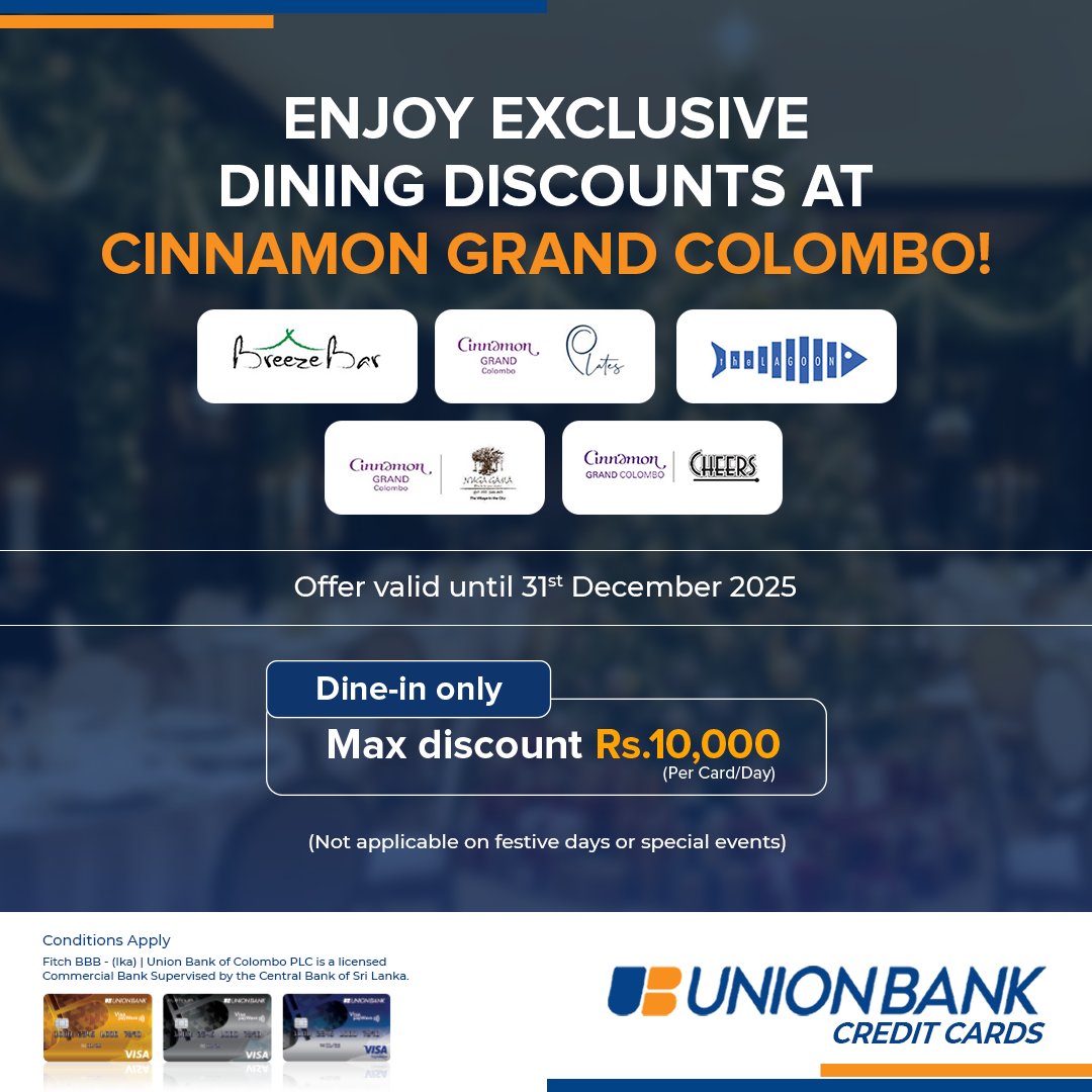 Celebrate the season with up to 30% off at Cinnamon Grand when you pay with your Union Bank Credit Cards.

Call 0117 818 181 or visit bit.ly/3K3B2zV

#UnionBankofColomboPlc #UnionBankSL