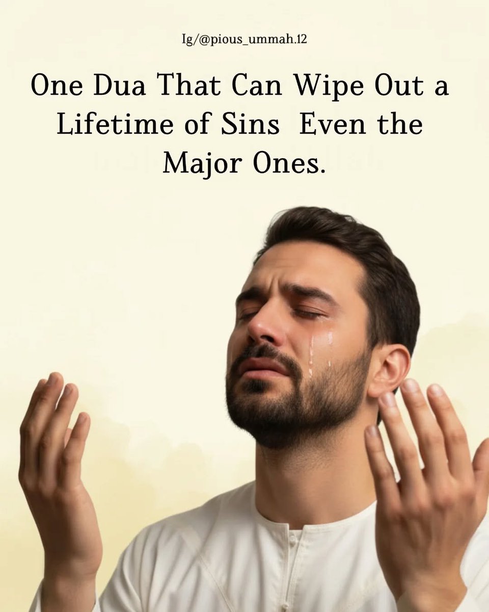 7signxx's tweet image. A Du'a That Can Wipe Away your Major and Minor Sins...

THREAD