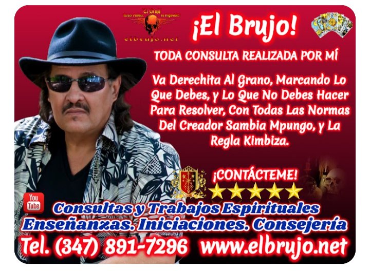 brujo74's tweet image. El Brujo, Toda Consulta , etc... Consejería. Obtenga Respuesta a Sus Preguntas. Solicite Su Consulta ¡Aquí y Ahora! Teléfono: (347) 891-7296 Ubicación: 57-60 Granger St. Corona, NY 11368 👉⭐ elbrujo.net ⭐ youtube.com/@ElBrujo ⭐ facebook.com/elbrujokimbiza