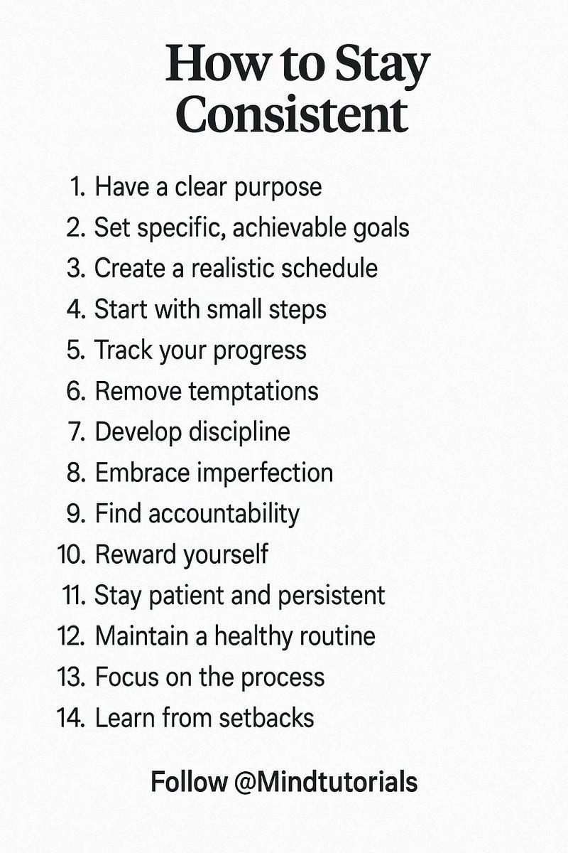 Mindtutorials's tweet image. How To Stay Consistent