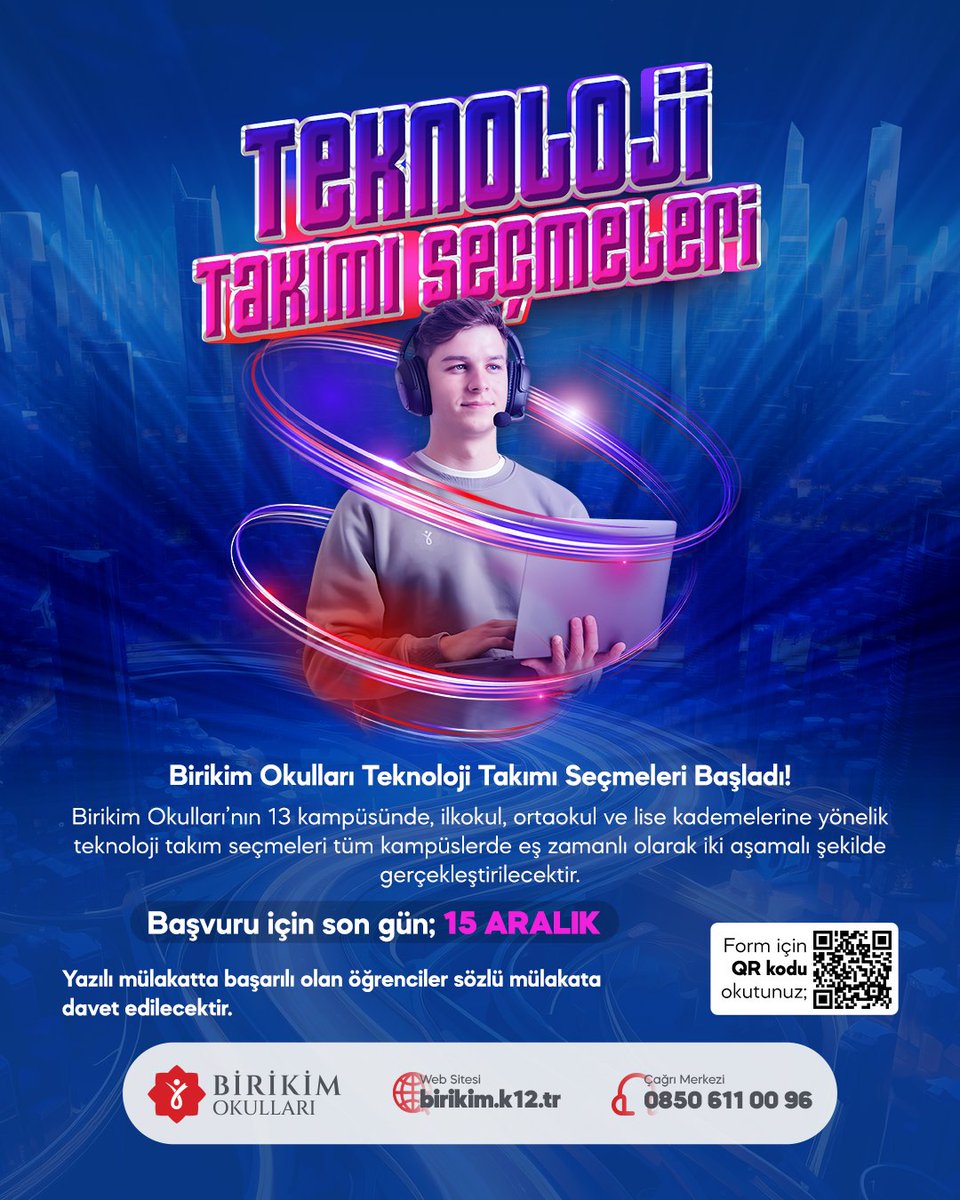 》Teknoloji Takımı Seçmeleri 

▪︎ Birikim Okulları Teknoloji Takımı Seçmeleri Başladı!

🗓 Başvuru için son gün; 15 Aralık
📌 Yazılı mülakatta başarılı olan öğrenciler sözlü mülakata davet edilecektir.