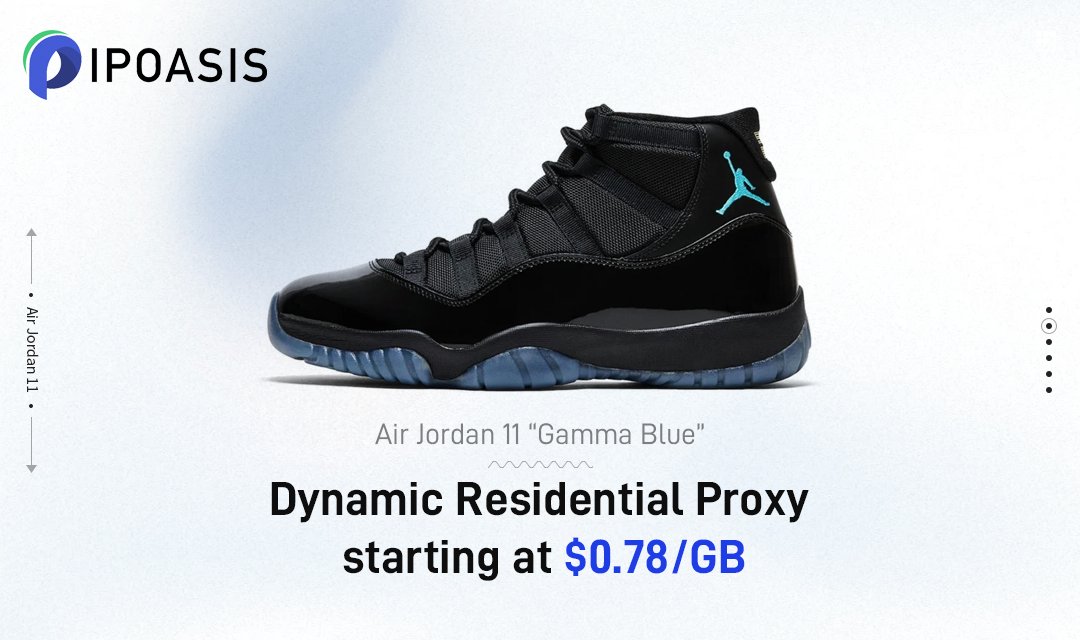 ipoasis2024's tweet image. The Air Jordan 11 ‘Gamma Blue’ drops this Saturday!🎯

Use IPOasis clean and fast residential proxies to support your sneaker cop and speed up your checkout!🌵⚡

#Proxy #SneakerRelease #AirJordan #AJ11 #Gammablue #KicksOnFire #BlackFridayDeals