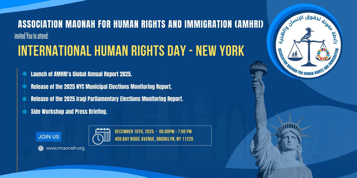 📢 Invitation to Attend
Association Ma’onah for Human Rights and Immigration <a href="/AMHRIUSA/">Association Ma'onah for Human Rights &Immigration</a> 

🌍 On the Occasion of International Human Rights Day – New York

📅 Wednesday, 10 December 2025

The Association Ma’onah for Human Rights and Immigration (AMHRI) is pleased to invite you to