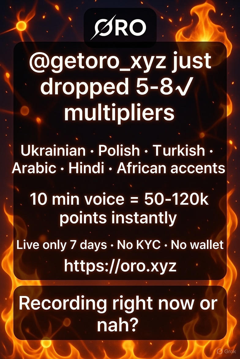 ax67809312's tweet photo. @getoro_xyz just dropped 5–8× multipliers 🔥

Ukrainian · Polish · Turkish · Arabic · Hindi · African accents

10 min voice = 50–120k points instantly

Live only 7 days · No KYC · No wallet

https://t.co/ZpAd9wKIcD

Recording right now or nah?   #ORO https://t.co/kObuqtgil9