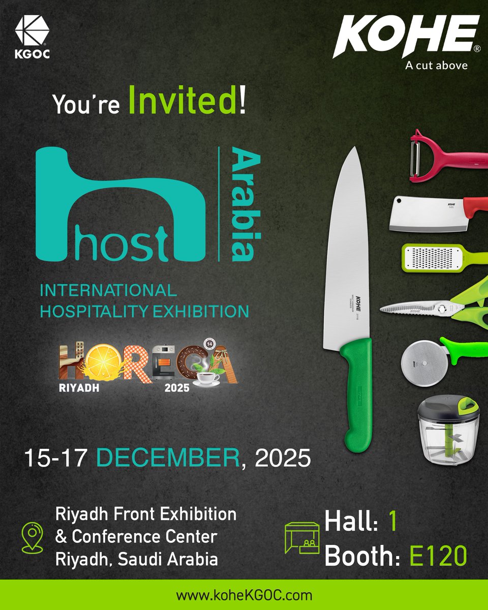 KoheKGOC_Int's tweet photo. We're excited to announce that KOHE will be showcasing at Host Arabia in Riyadh!
Join us from 15–17 December 2025 at Hall 1, Booth E120 and explore our premium range of professional kitchen tools.
See you there! ✨🔪
#HostArabia2025 #HoReCaRiyadh2025 https://t.co/JywR914hWe