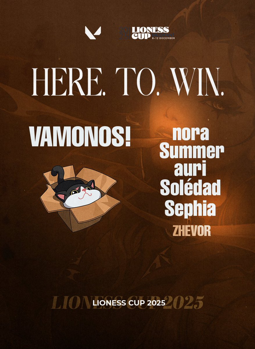 ggaxou's tweet image. HERE. TO. WIN.

Meet the VAMONOS! line-up for the Lioness Cup 2025 edition 😼🔥

@noraVLR 
@summervlrr 
@auri1m 
@SoledadVLR 
@SephiaXI 
@zhevor 

First games starting at 19:00 CET, all the details in the thread below ⬇️

#VAMONOS
