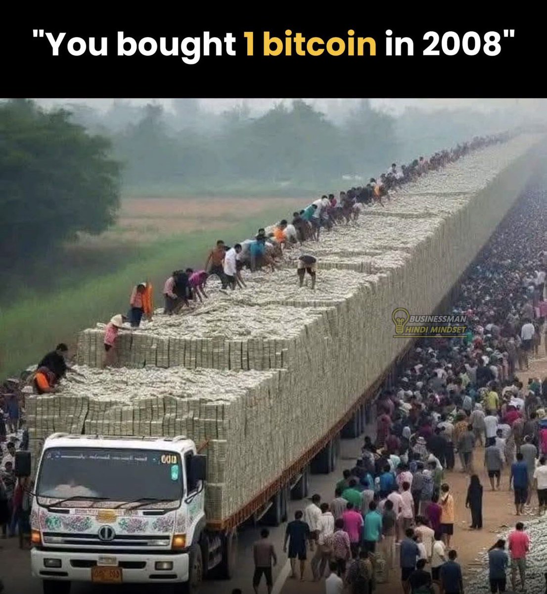 One bitcoin in 2008 turns into a money truck in 2025.
Most of you cannot even hold for one red candle.