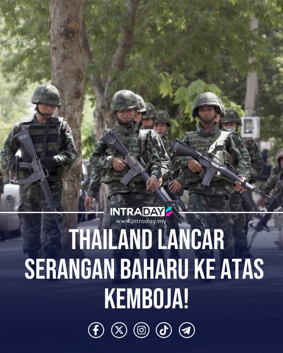 Menurut seorang pegawai tentera Thailand, serangan udara tersebut merupakan tindak balas terhadap serangan pihak Kemboja yang mengakibatkan seorang askar Thailand terbunuh dan dua lagi cedera.

Baca di sini 👉🏻 intraday.my/2025/thailand-…
