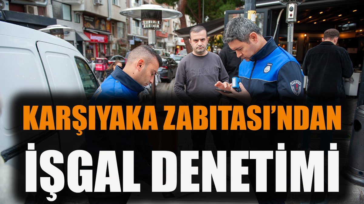 Karşıyaka Zabıtası’ndan işgal denetimi izmirkenthaber.com.tr/karsiyaka-zabi…