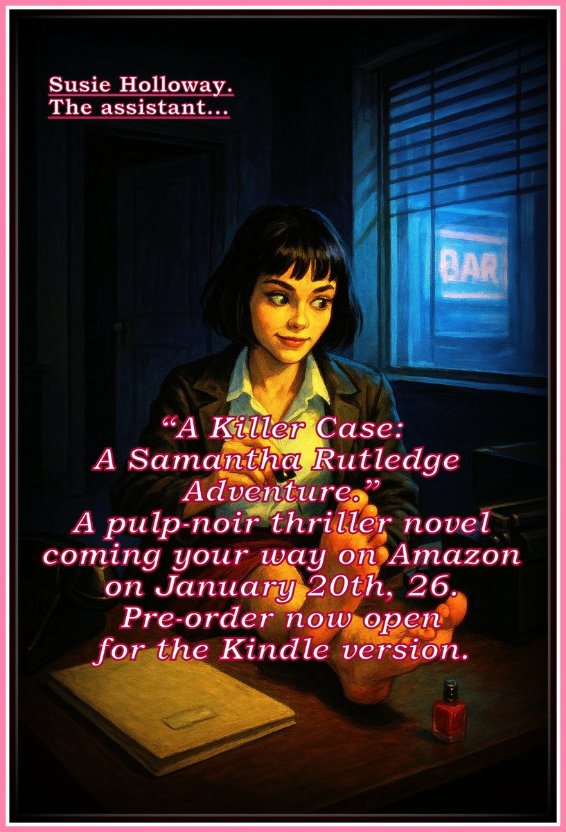 IannisAliferis1's tweet photo. "Susie, The Assistant!"
A KILLER CASE novel incoming. Preorder for ebook version now open on Amazon! Link in bio! #PulpNoir #ThrillerBooks #CrimeNoir #BookTwitter #WritingCommunity #BookTok #BookTwitter #WritingCommunity https://t.co/dXzNT7LK8d