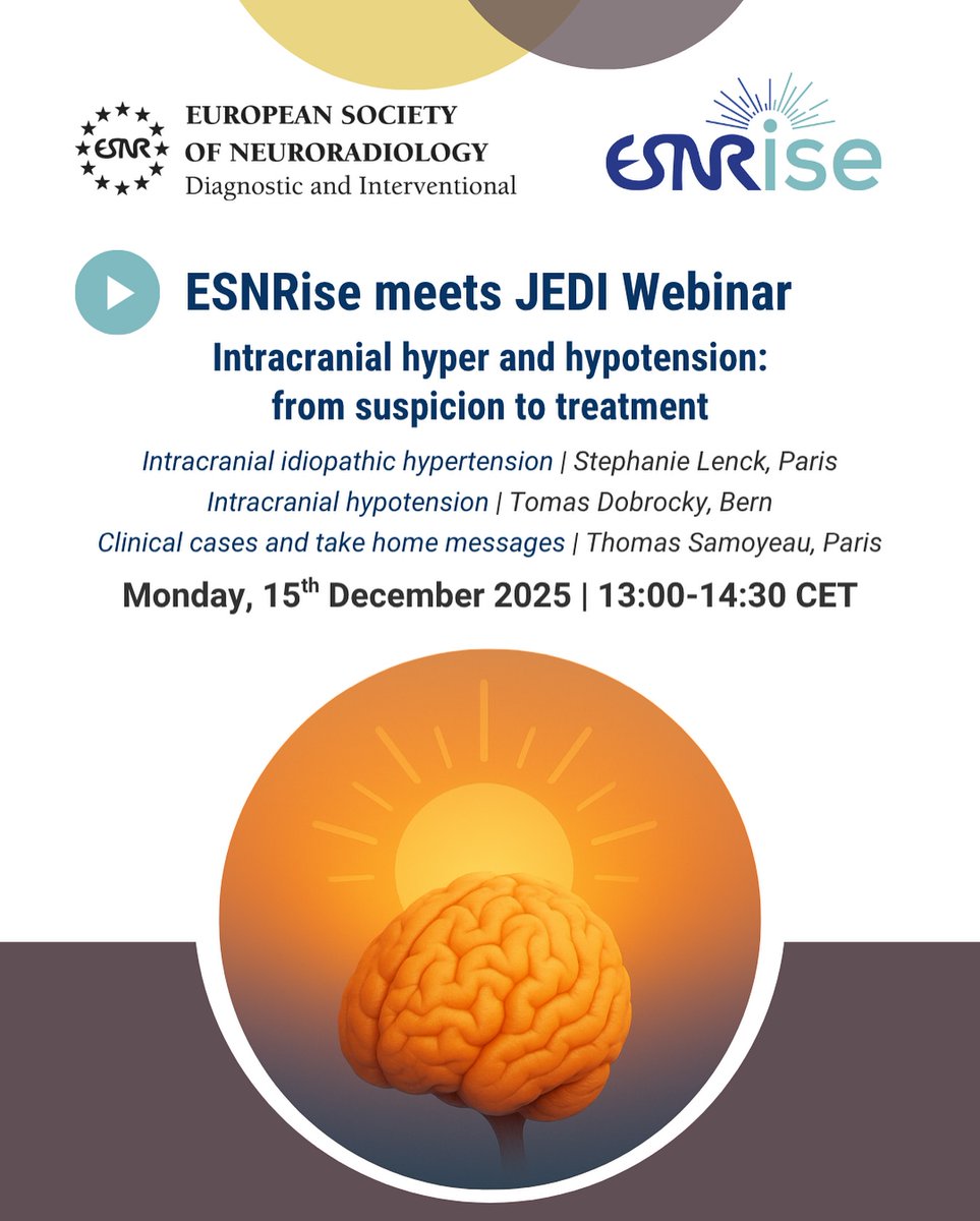 ESNRise's tweet photo. 🧠 Join us for the first-ever ESNRise meets JEDI Webinar — Intracranial Hyper &amp; Hypotension: From Suspicion to Treatment.
📅 Date: Monday, 15 December 2025
⏰ Time: 13:00 – 14:30 CET
🌐 Where: Online &amp; FREE

🔗 Register now &amp; save your spot ➡️
#Neuroradiology #ESNRise #JEDI https://t.co/CaS0mIwWGW