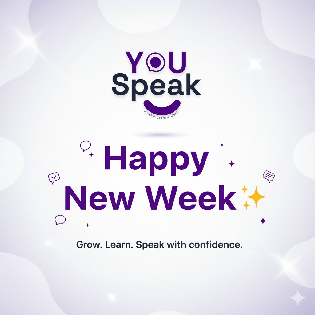 YouSpeakHQ's tweet photo. Happy New Week! 

Grow. Learn. Speak with confidence. 

Let’s make this week full of progress and new language victories.

#YouSpeak #HappyNewWeek #LanguageLearning #GrowWithYouSpeak #LearnAndSpeak #MotivationMonday #WeeklyGoals https://t.co/I7f9e2rhFW