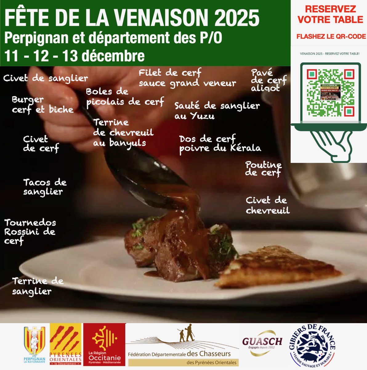 La fête de la venaison catalane les 11, 12 et 13 décembre.
La liste des restaurateurs partenaires, leur menu venaison et le téléphone de réservation ici 
> urlr.me/Kxru3M