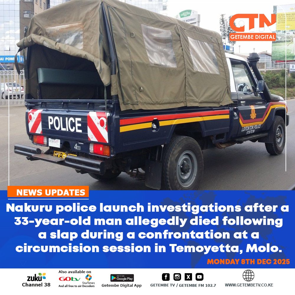 GetembeTV's tweet image. Nakuru police launch investigations after a 33-year-old man allegedly died following a slap during a confrontation at a circumcision session in Temoyetta, Molo.
#KenyaNews #Molo #PoliceUpdates