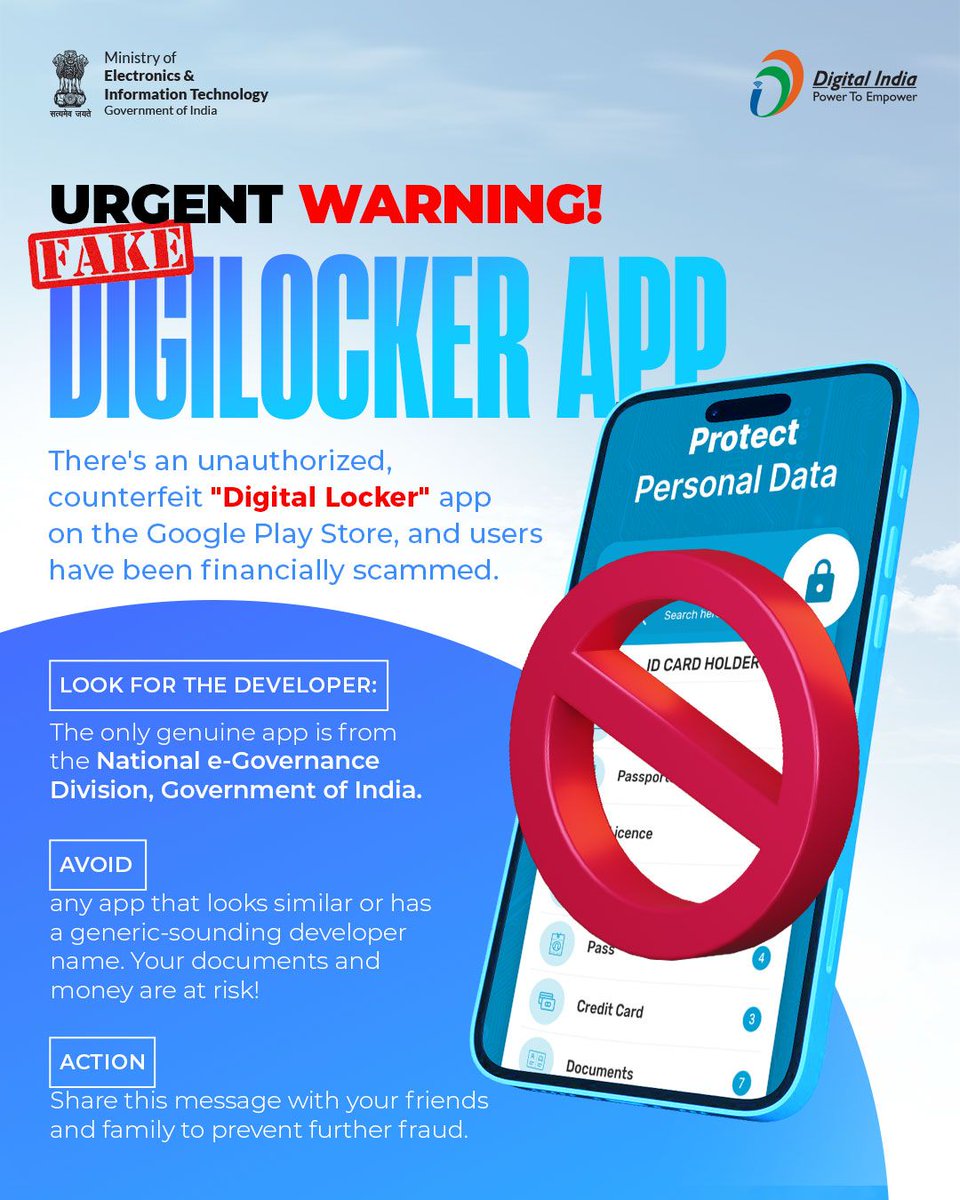 GoI_MeitY's tweet image. BEWARE 🚨

Fake DigiLocker apps are being used to scam users and misuse sensitive information.

There is only one genuine @digilocker_ind app, and it is issued by the National e-Governance Division, Government of India.

#ScamAlert #DigitalLockerFake #ProtectYourSelf