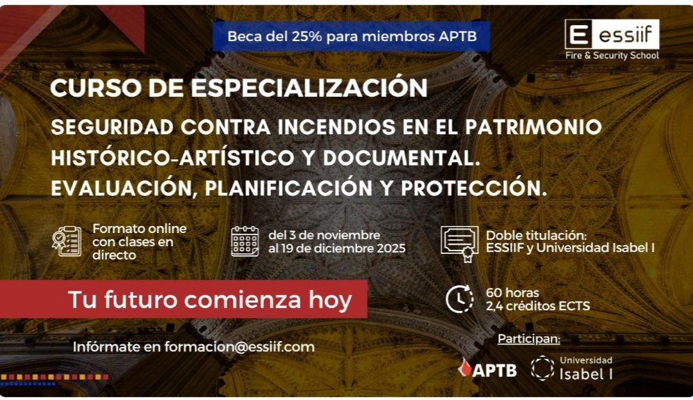APTBBomberos's tweet photo. APTB participa en el curso de #Seguridad contra #Incendios en el #Patrimonio Histórico-Artístico y Documental organizado por #ESSIIF, con 60 horas de formación online. Toda la información está disponible en https://t.co/Bw0qwGPEh4
OJO: 25% de descuento a los socios de #APTB. https://t.co/X8FBMZg6Ex