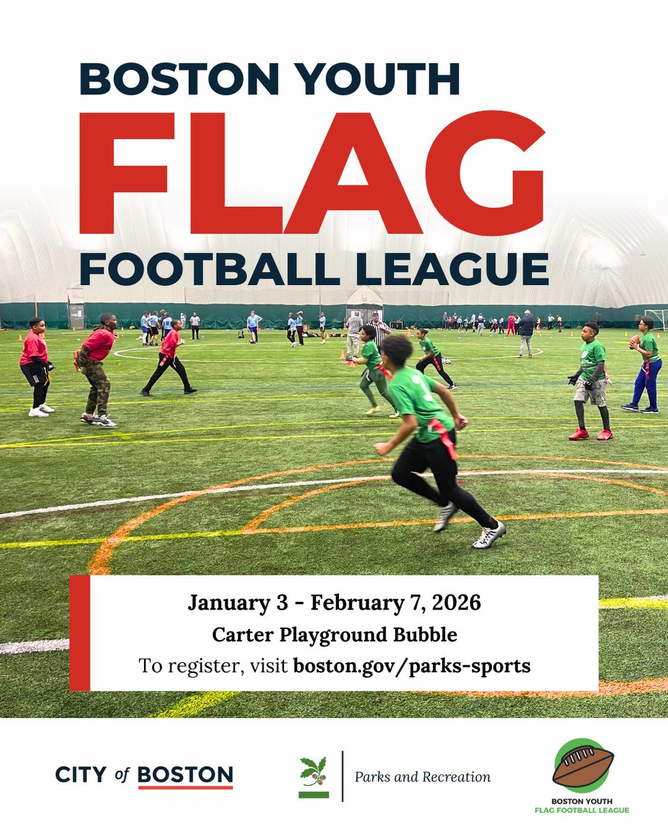 🏈 MARK YOUR CALENDARS!

The Boston Youth Flag Football League kicks off January 3, 2026 at the Carter Bubble Playground!
Sign up now and get in the game 👉 boston.gov/parks-sports