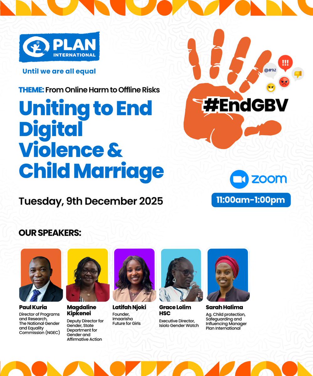 ✊ Join us this #16Days of Activism!

On 9th Dec at 11 a.m. EAT, <a href="/PlanKenya/">Plan International Kenya</a>  invites you to a webinar themed  “From Online Harm to Offline Risks” — exploring how tech-facilitated violence fuels child marriage and how we must unite to protect girls.

#NoExcuse #EndChildMarriage