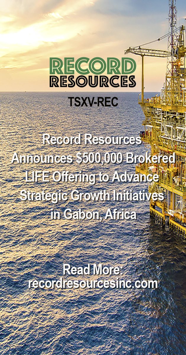 RecordRes_REC's tweet photo. Record Resources (TSXV-REC) Announces $500,000 Brokered LIFE Offering to Advance Strategic Growth Initiatives in Gabon, Africa, led by Research Capital Corporation as the sole agent and sole bookrunner. READ MORE: https://t.co/Ajekhs3qlA https://t.co/FHXKdwcmFt