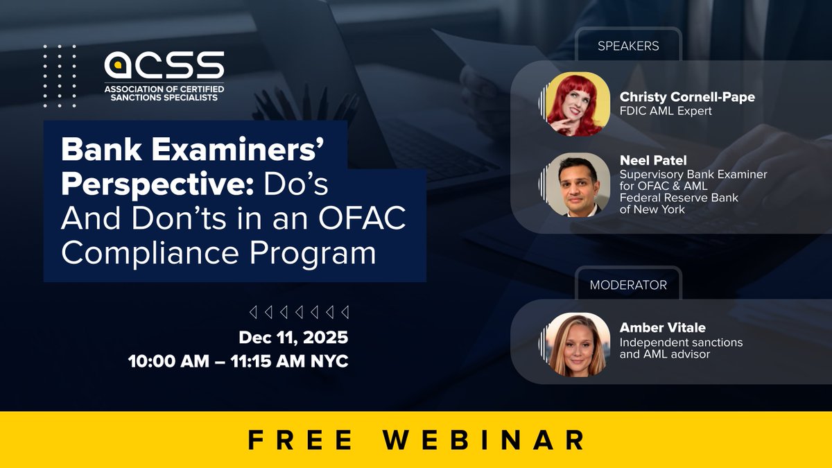 Join us for an essential webinar on "Bank Examiners' Perspective: Do's And Don'ts in an OFAC Compliance Program"
📅 Thursday, December 11, 2025 

Register now: sanctionsassociation.org/20251211upcomi…

#SanctionsCompliance #OFACCompliance #ACSS #FreeWebinar #BSAExam #ComplianceTraining