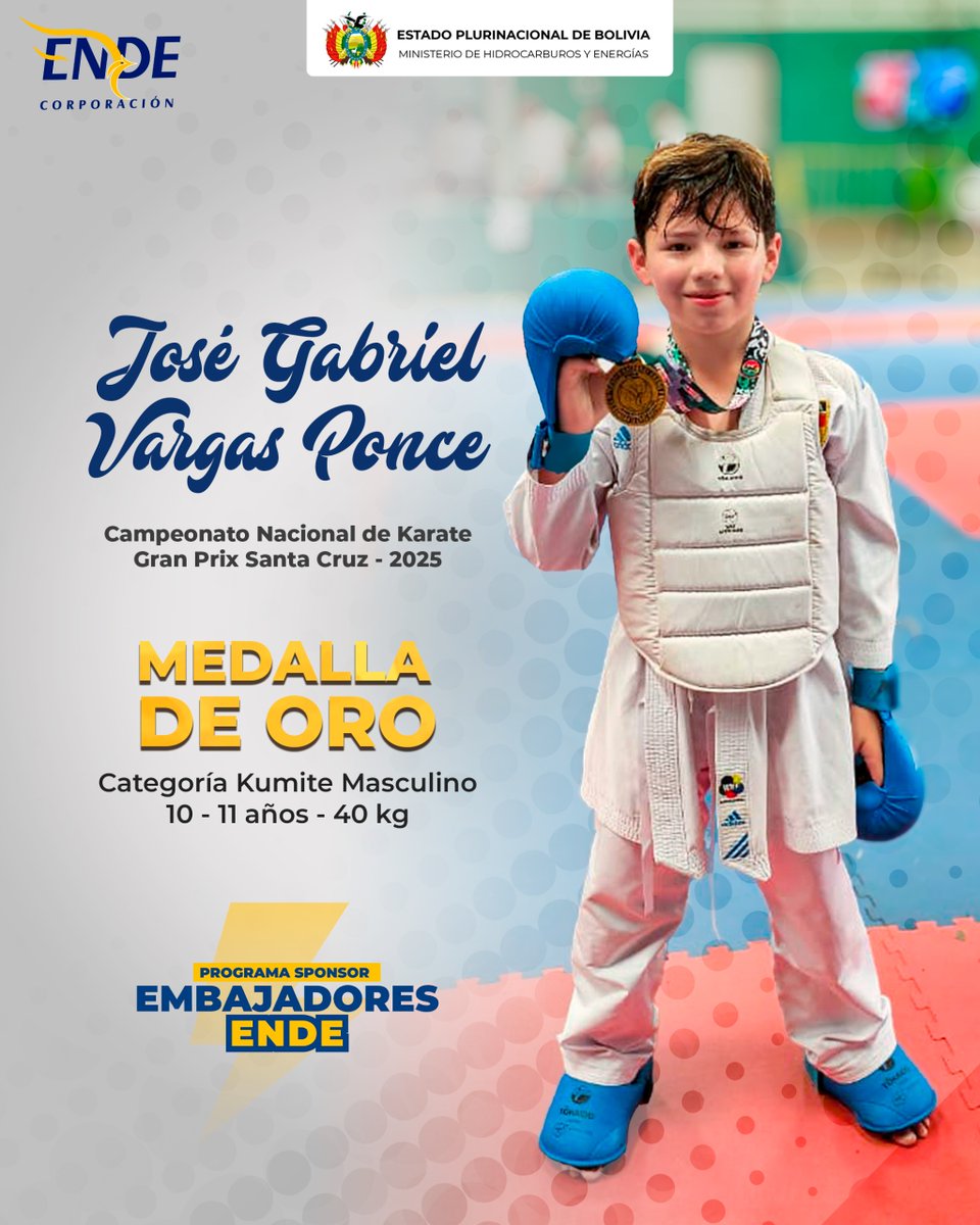 #EmbajadoresENDE | La Empresa Nacional de Electricidad – ENDE Corporación felicita a su embajador José Gabriel Vargas Ponce que se coronó Campeón🥇en el torneo nacional de Karate Gran Prix Santa Cruz 2025, categoría Kumite Masculino 10-11 años - 40 kg.

#SiempreBolivia
#ENDE