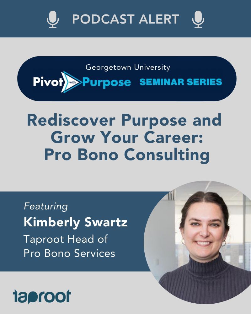 Recently, our own Head of Pro Bono Services Kimberly Swartz joined an expert panel for Georgetown University’s Pivot with Purpose webinar series to discuss how former federal workers can keep their skills and connections fresh while pursuing their next role.

Kimberly led a rich