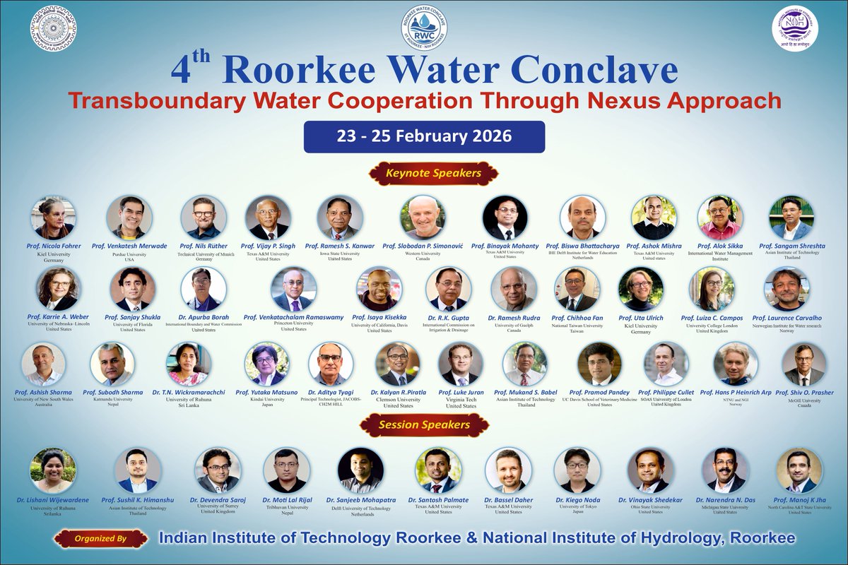 iitroorkee's tweet photo. 🌊 4th Roorkee Water Conclave (RWC 2026)
📅 23–25 February 2026 | 📍 IIT Roorkee &amp; National Institute of Hydrology, Roorkee
🎯 Theme: Transboundary Water Cooperation Through Nexus Approach
✨ Global Thought Leaders on One Platform!

We are honored to host an exceptional lineup of https://t.co/BoQK0hWUf7