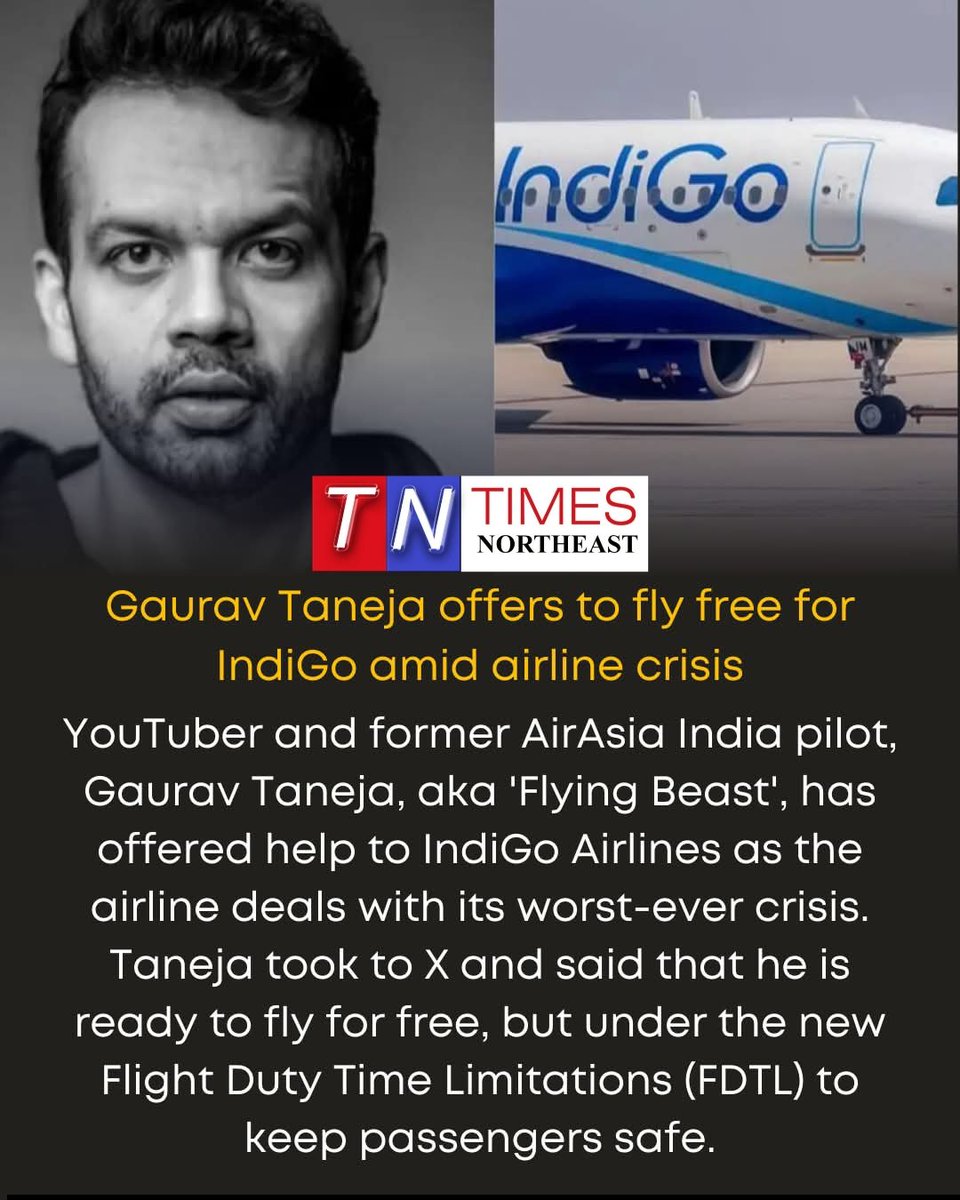 TNortheast's tweet photo. Gaurav Taneja offers to fly free for IndiGo amid airlines crisis.

#gauravtaneja #flyingbeast #indigo #indigoairlines #TimesNortheast https://t.co/F24XmCgJHG