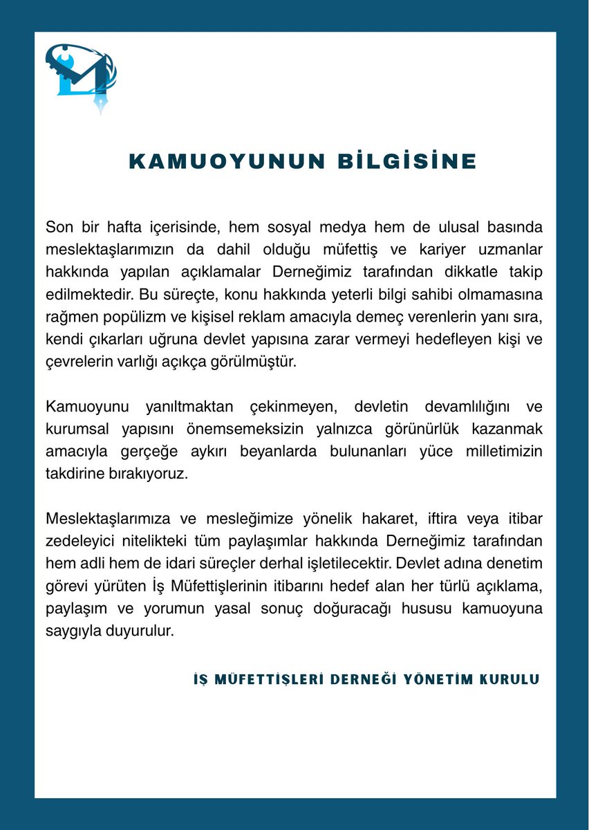 Devlet adına denetim yapan İş Müfettişlerinin itibarını zedeleyici her türlü paylaşımın yasal sonuç doğuracağı hususu kamuoyuna saygıyla duyurulur.