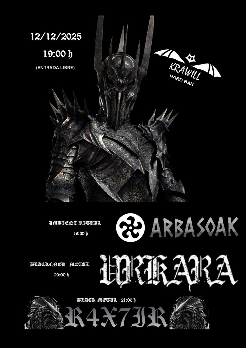Egun on / Buenos días 
 El convierto del VIERNES y será un poco diferente el formato a lo habitual
- Primero  ARBASOAK (Ambient Ritual)
- Después estará la actuación en directo de URKARA (Blackened)
- Después estará el DJ *R4X7IR* Pinchando Black Metal)  
 Eskerrik asko / Gracias