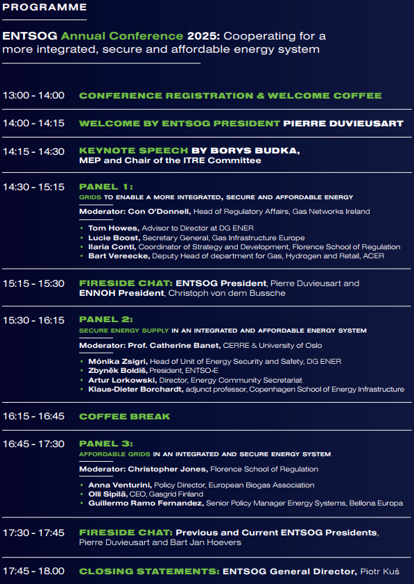 ENTSOG's tweet image. 🧩 Check out the programme for the @ENTSOG  Annual Conference this Wednesday!

💡 With the launch of the #EUGridsPackage this week, we look forward to exchanging with stakeholders on the ways in which we can collectively implement an #integrated, #affordable, and #secure grid