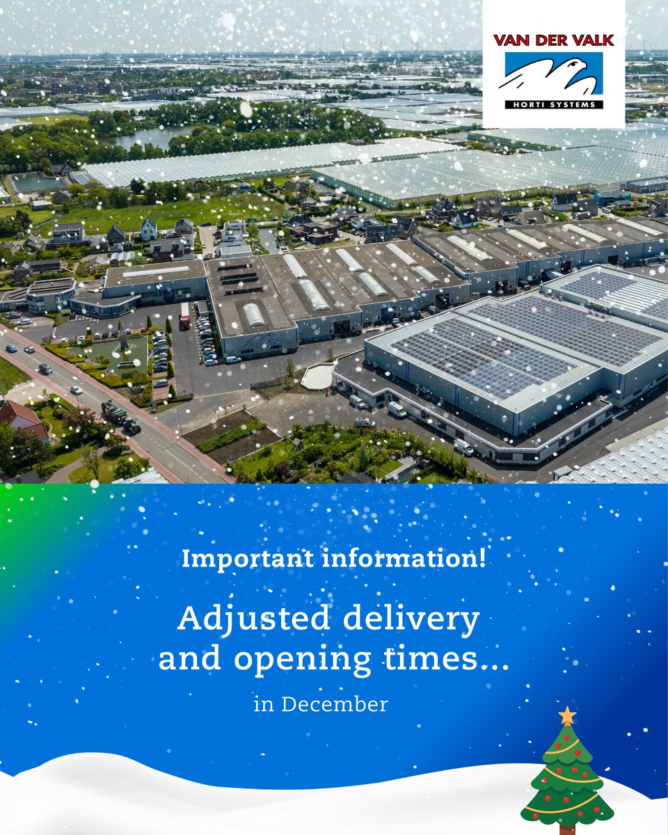 𝗜𝗺𝗽𝗼𝗿𝘁𝗮𝗻𝘁 𝗶𝗻𝗳𝗼𝗿𝗺𝗮𝘁𝗶𝗼𝗻: adjusted delivery and opening hours during the Christmas period!

#ValkHortiSystems #Horticulture #GreenhouseTechnology #December