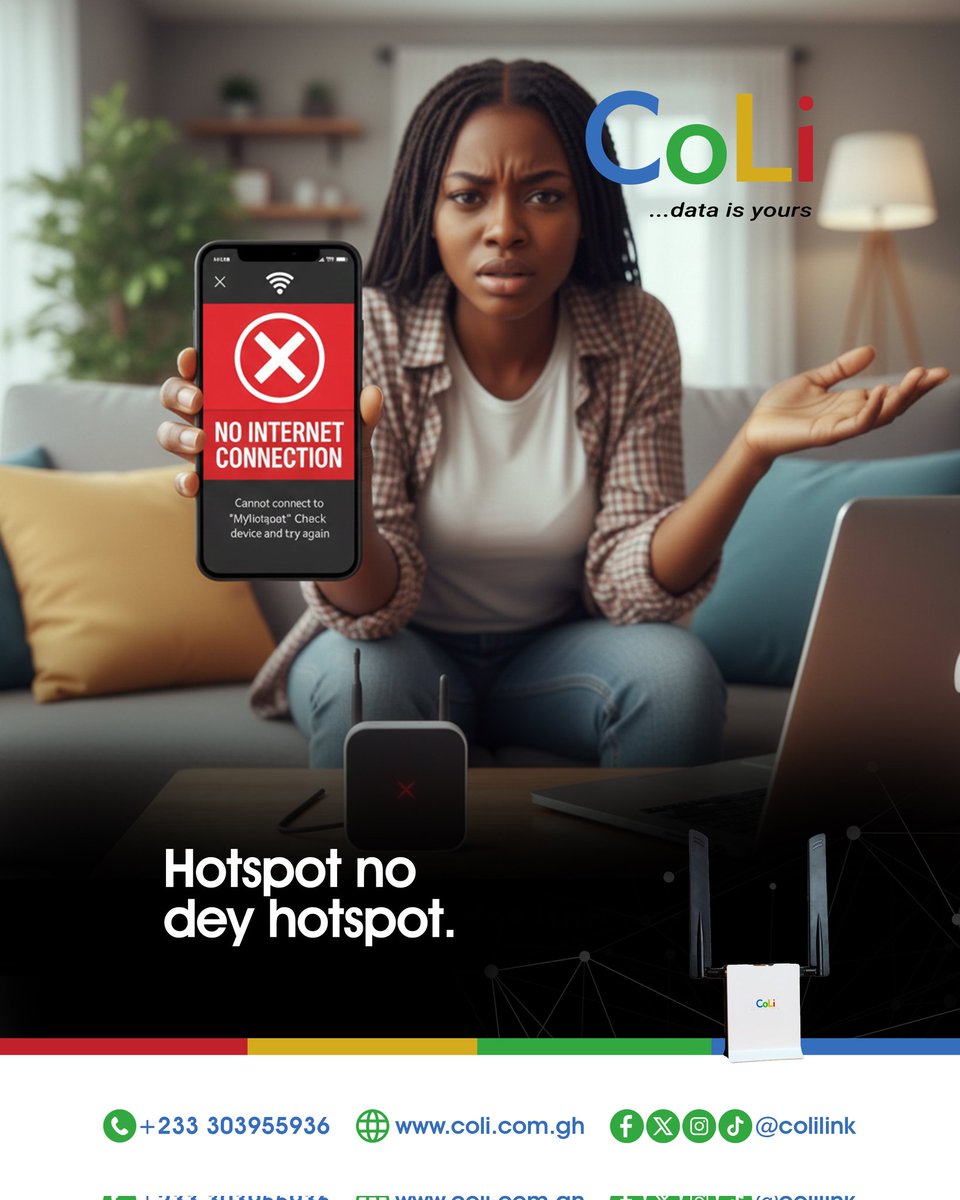 CoLiLink's tweet photo. When your hotspot starts doing “not today”… 
switch to CoLi and enjoy peace. 

#colighana #colilink https://t.co/WyWe3qBoSr
