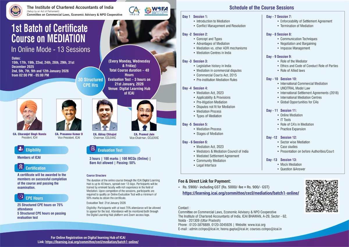 Join now: 1st Batch of Certificate Course on Mediation (in online mode) from 15th December 2025 - 21st January 2026 , organized by Committee on Commercial Laws, Economic Advisory &amp; NPO Cooperative ICAI. 

learning.icai.org/committee/cecl…