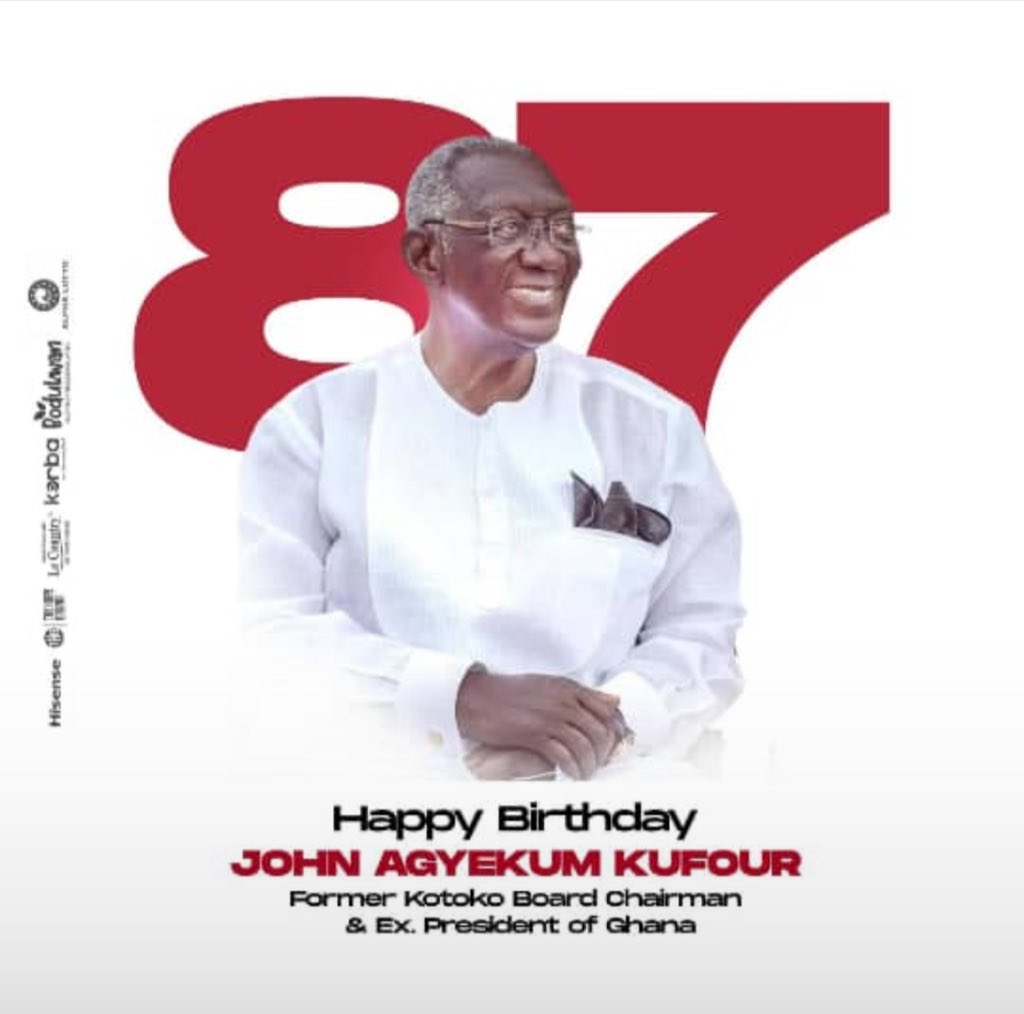 Today we celebrate a true statesman, His Excellency Former President John Agyekum Kufuor ,The Gentle Giant” as he turns 87. We give glory to Jesus for the gift of his life and for the remarkable journey of service, humility and leadership he continues to inspire. May God’s grace